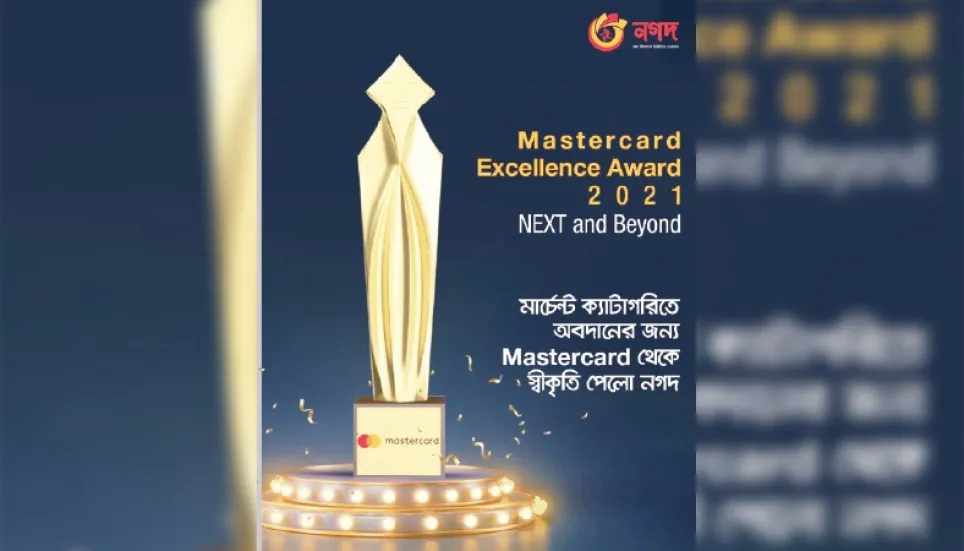 Nagad gets Mastercard Excellence Award 