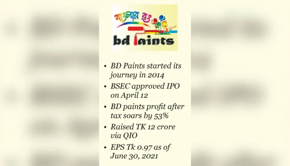 BD paints to debut on bourses today 