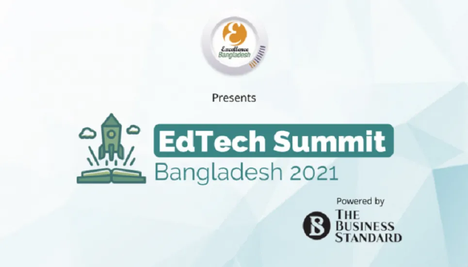 Excellence Bangladesh to hold EdTech Summit on August 6