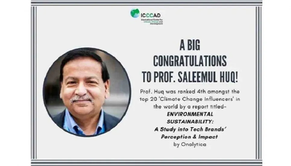 Prof Saleemul Huq named in global climate change influencers' list