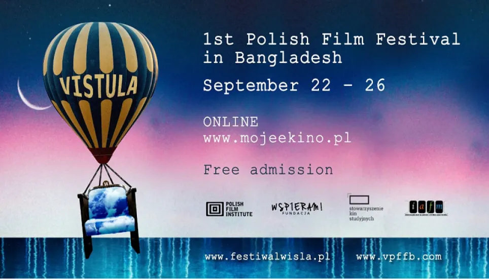'Vistula 1st Polish Film-Festival Bangladesh 2021' begins online