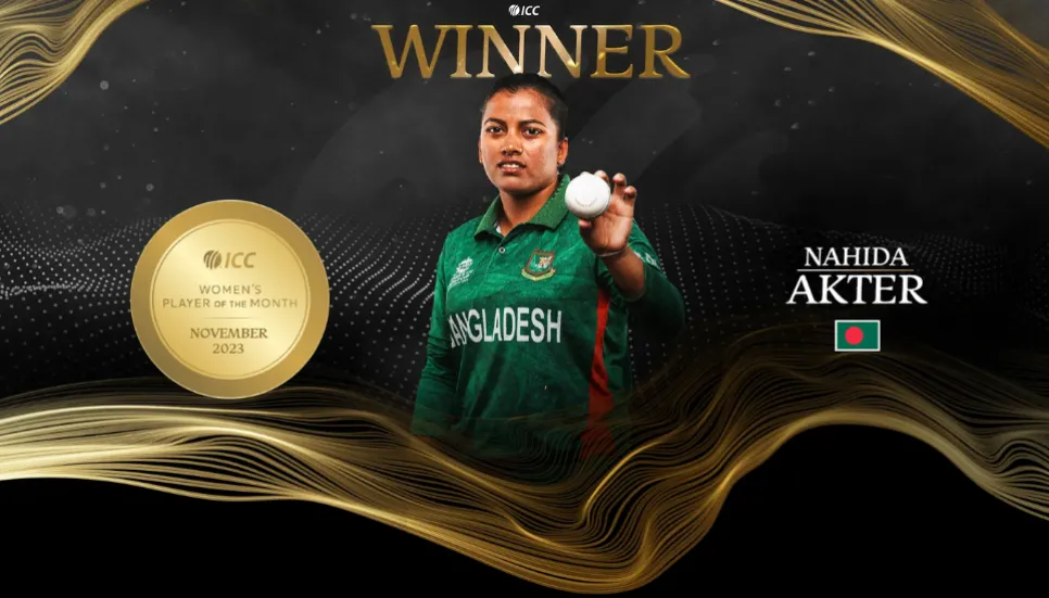 Nahida Akter wins 'ICC Women's Player of the Month' award