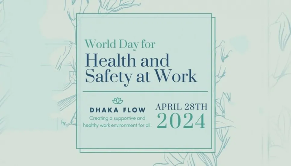 Dhaka Flow wants to promote safer workplace